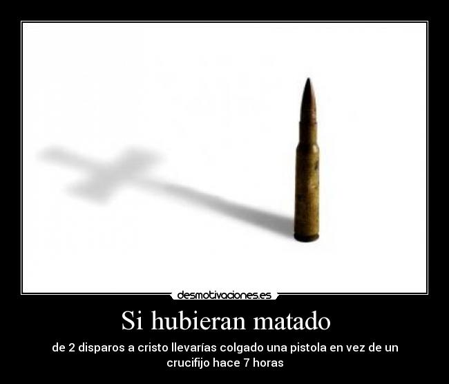 carteles cristo disparo cruz desmotivaciones