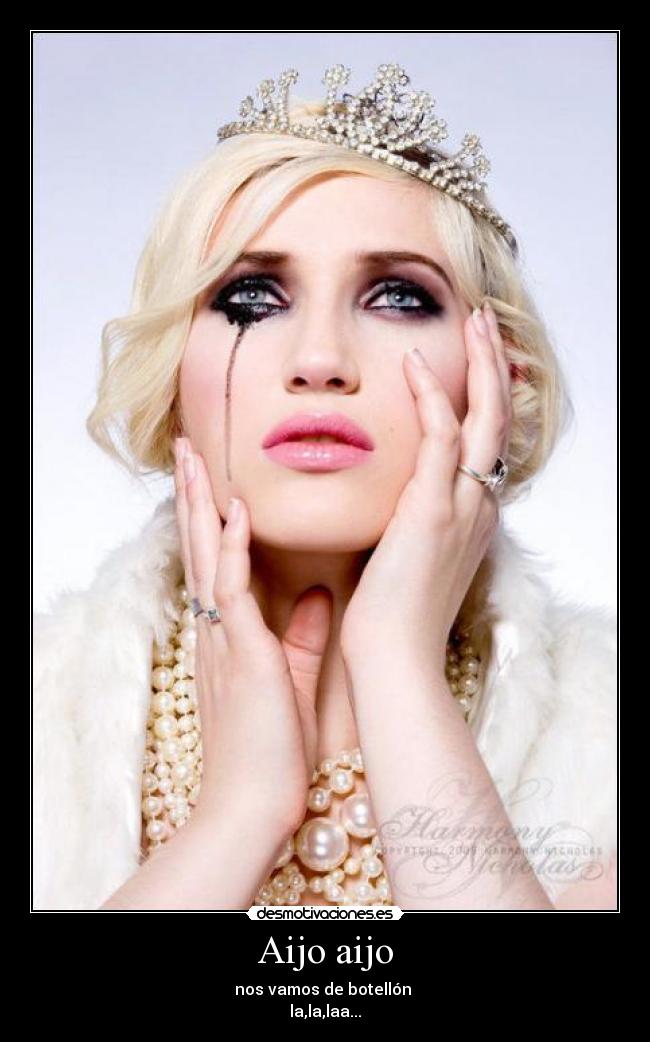 Aijo aijo - nos vamos de botellón
la,la,laa...