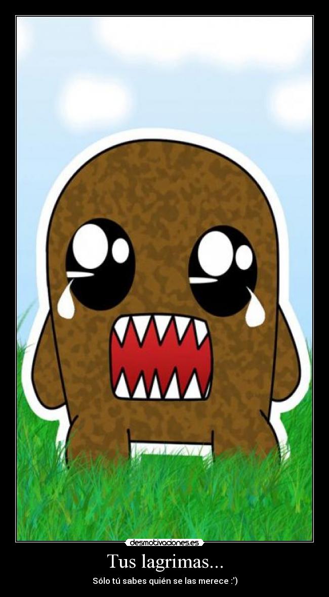 Tus lagrimas... - 