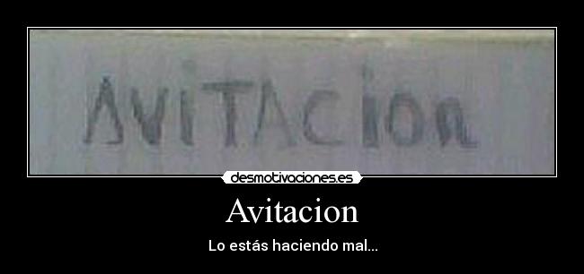 Avitacion - Lo estás haciendo mal...