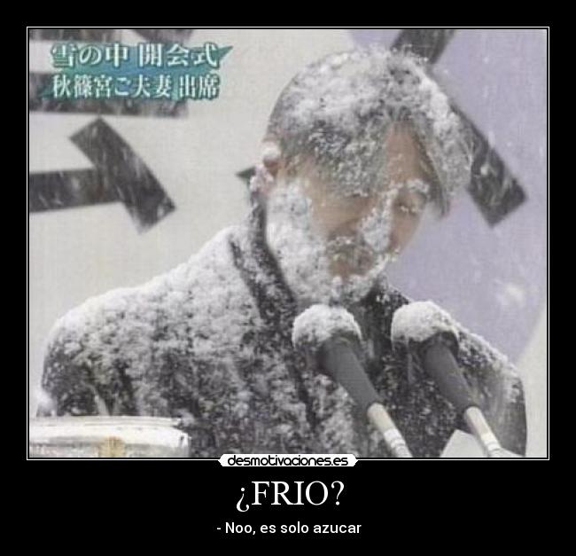 ¿FRIO? - 