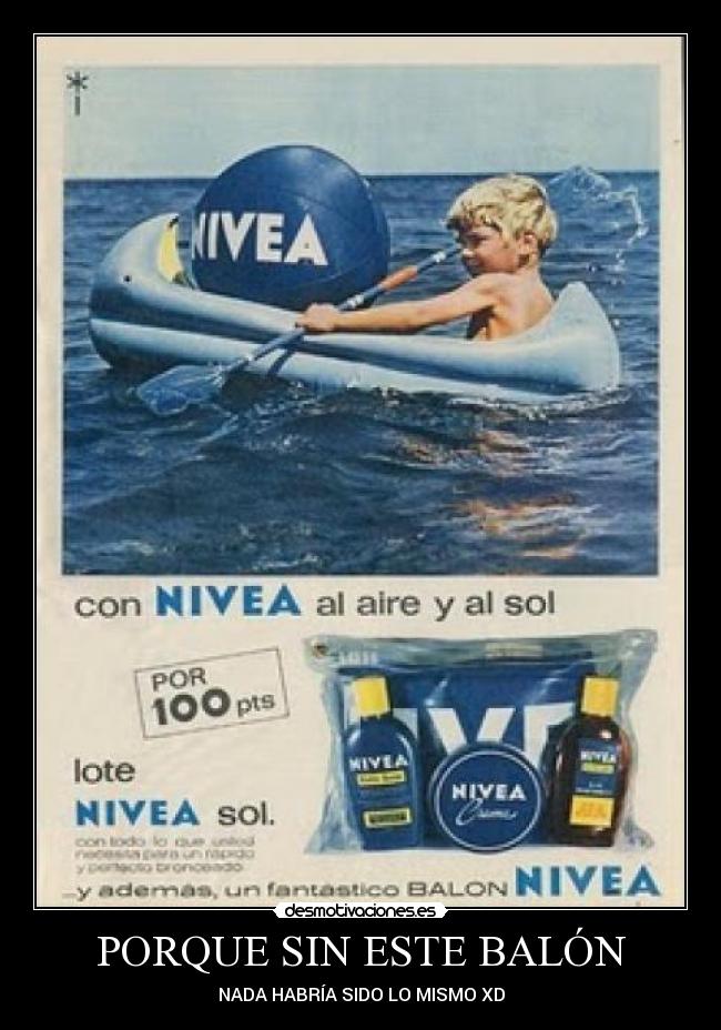 PORQUE SIN ESTE BALÓN -