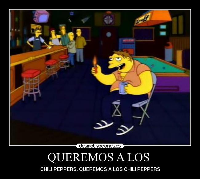 QUEREMOS A LOS  - CHILI PEPPERS, QUEREMOS A LOS CHILI PEPPERS