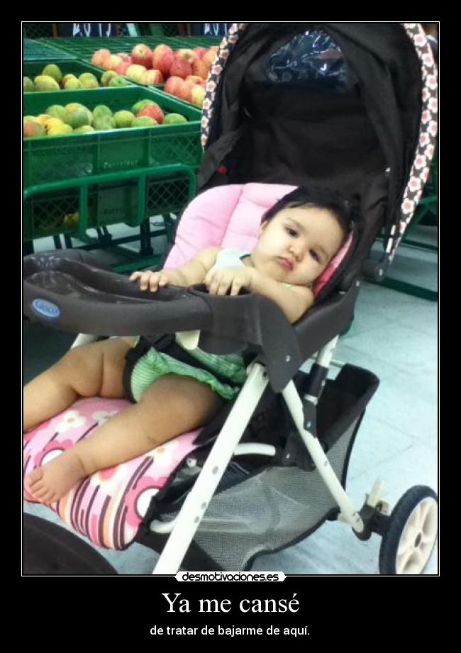 Ya me cansé -