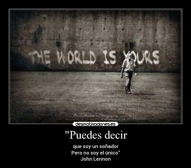 Puedes decir -