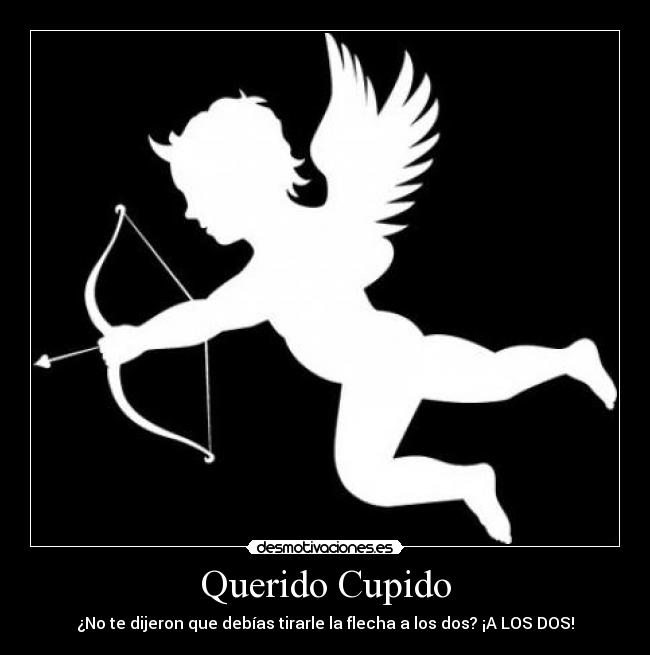 Querido Cupido -