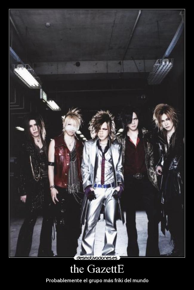 the GazettE - Probablemente el grupo más friki del mundo