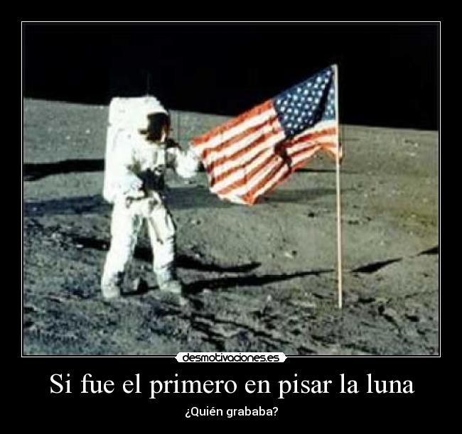 Si fue el primero en pisar la luna - ¿Quién grababa?