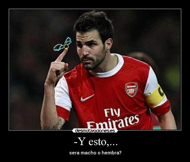 -Y esto,... - sera macho o hembra?