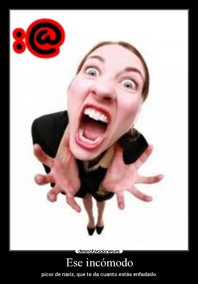 Ese incómodo - 