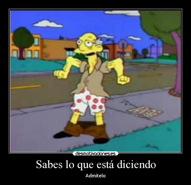 Sabes lo que está diciendo - 