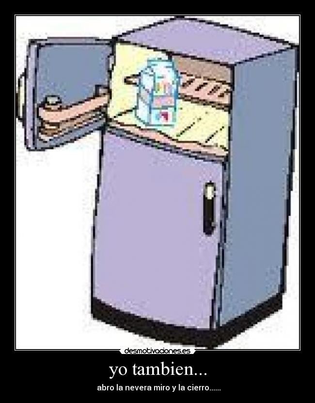 yo tambien... -