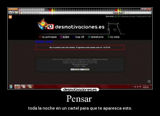 Pensar - toda la noche en un cartel para que te aparesca esto.