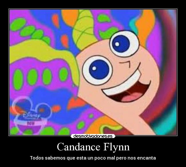 Candance Flynn - Todos sabemos que esta un poco mal pero nos encanta