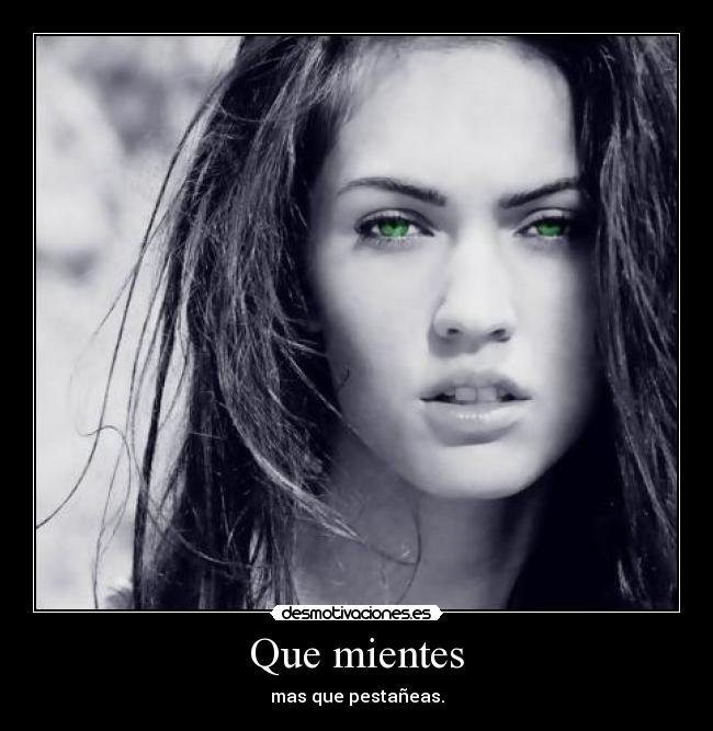 Que mientes - 