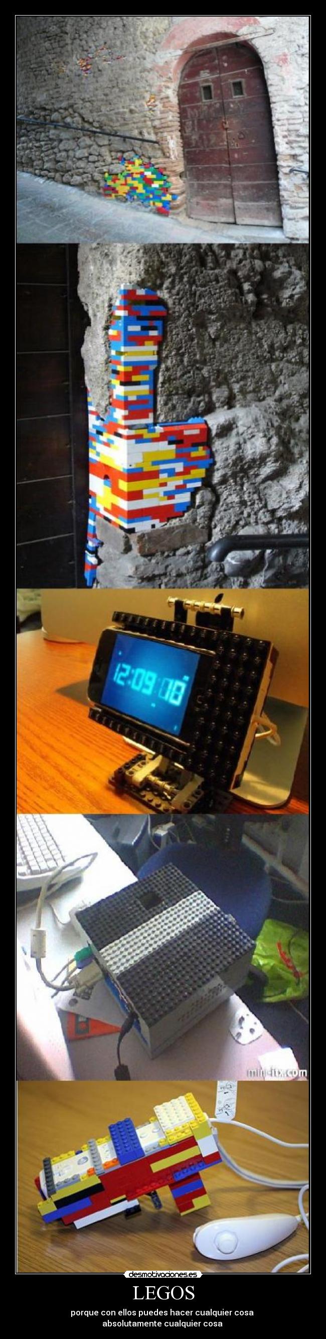 LEGOS - porque con ellos puedes hacer cualquier cosa
absolutamente cualquier cosa