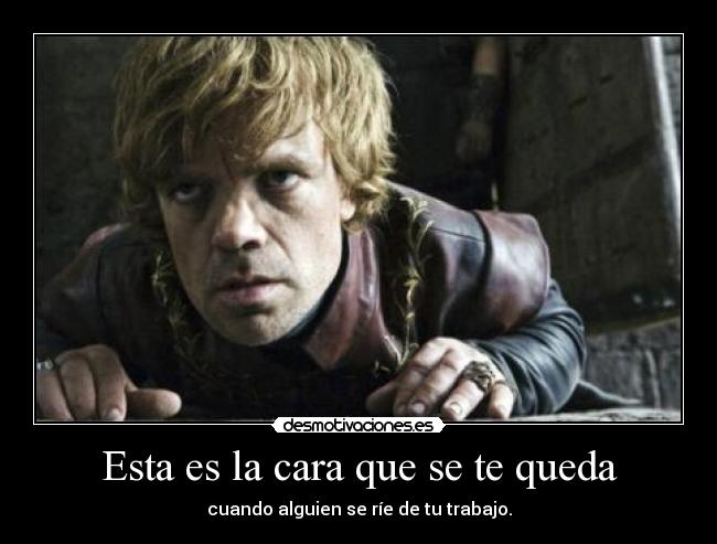 Esta es la cara que se te queda -