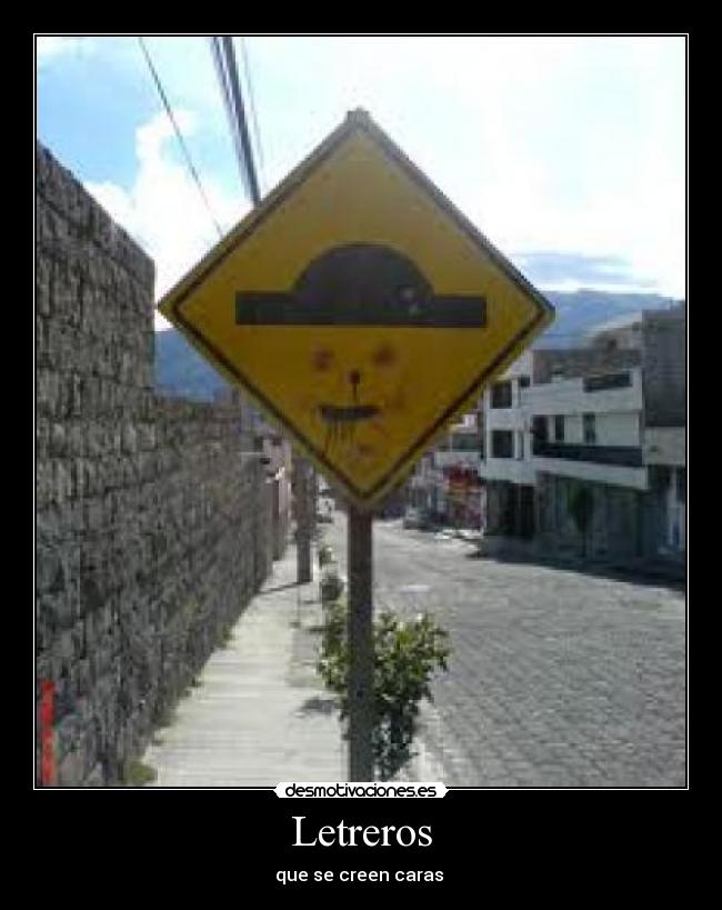 Letreros - que se creen caras 