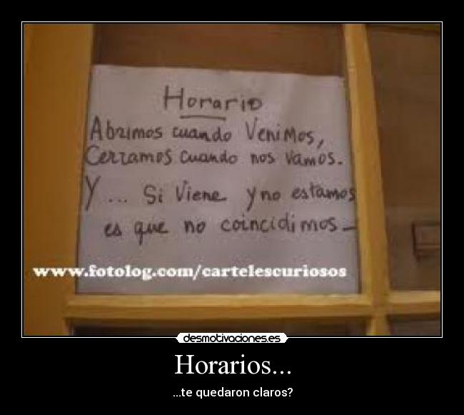 Horarios... - ...te quedaron claros?