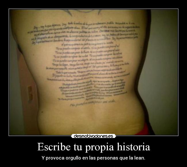 carteles historia escribe propia historia provoca orgullo las personas que lean desmotivaciones