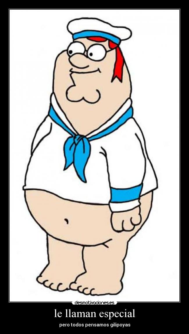 le llaman especial - pero todos pensamos gilipoyas