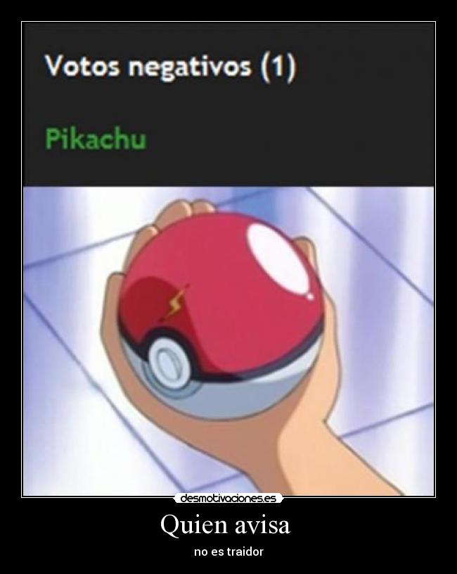 Quien avisa  - no es traidor