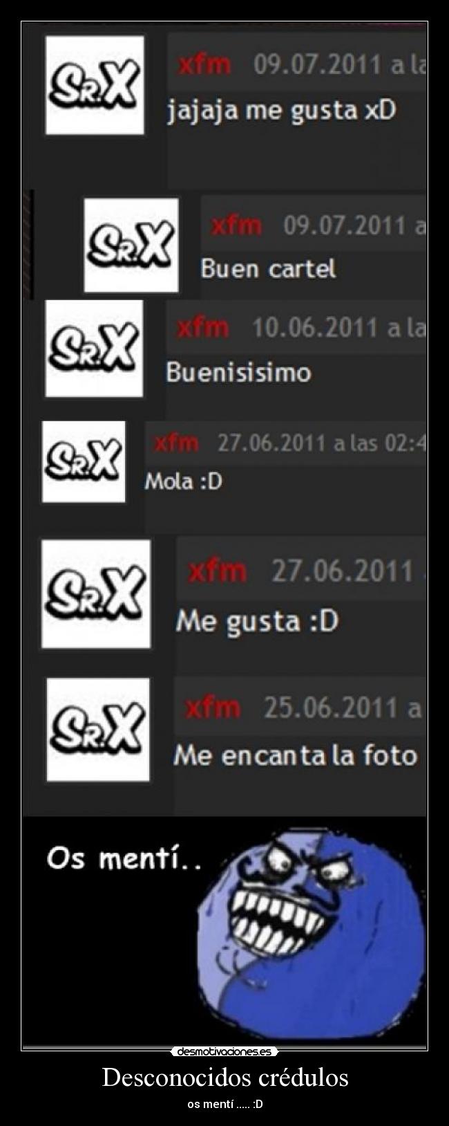 Desconocidos crédulos - 