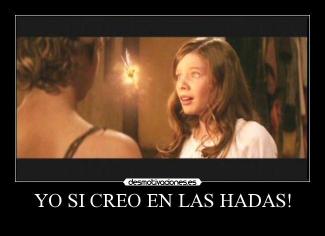 YO SI CREO EN LAS HADAS! -