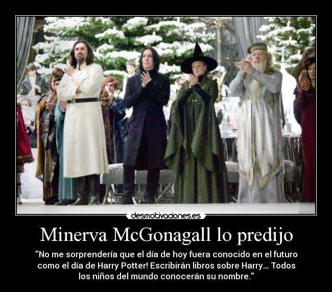 Minerva McGonagall lo predijo -
