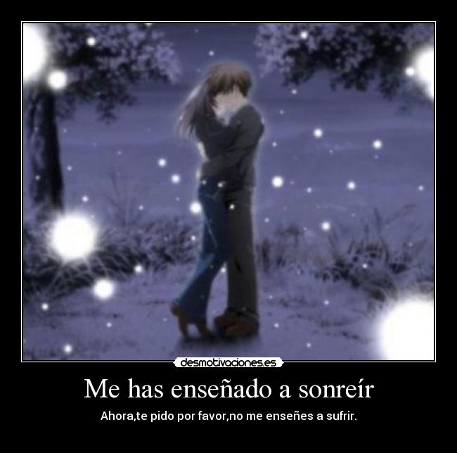 Me has enseñado a sonreír - 