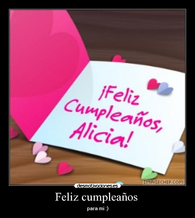 Feliz cumpleaños  - para mi :)