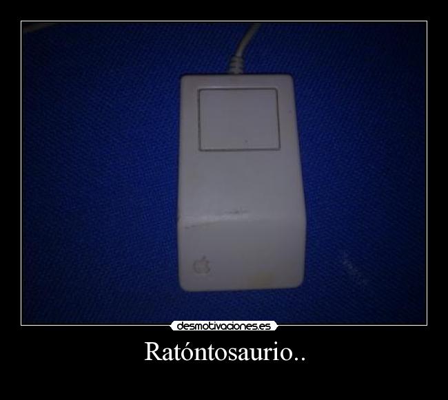 Ratóntosaurio.. -