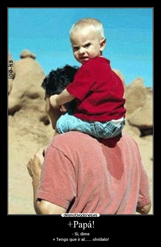 +Papá! -