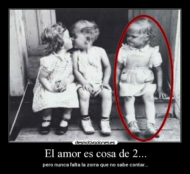 El amor es cosa de 2... -