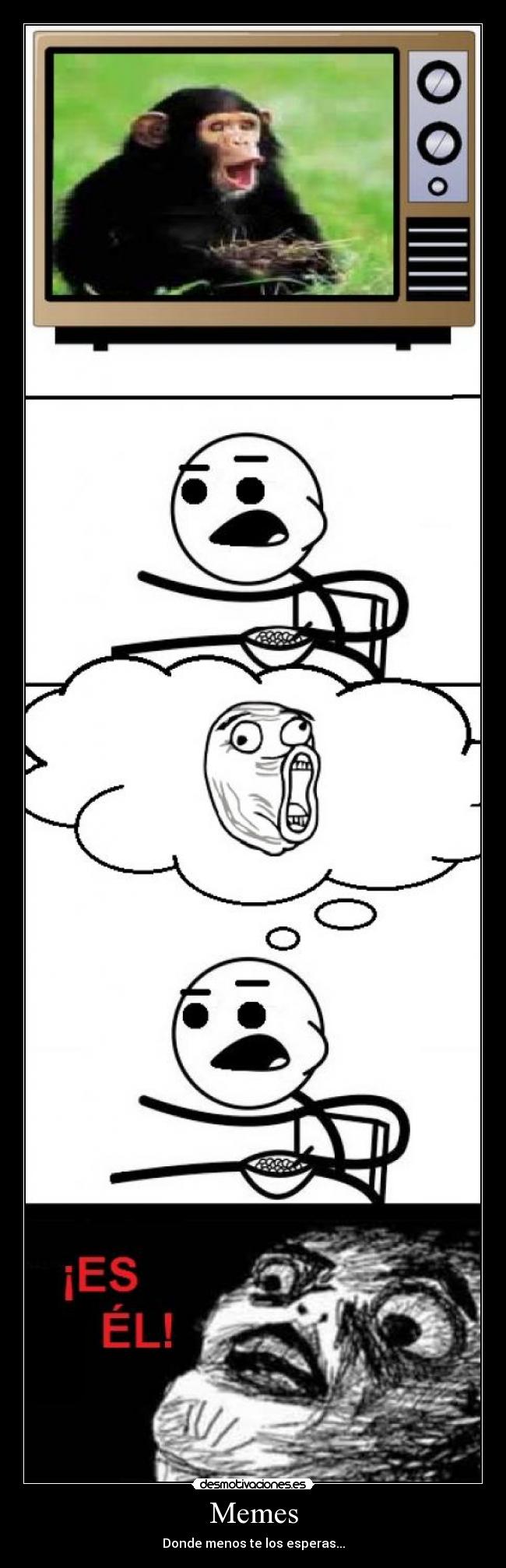 Memes - Donde menos te los esperas...