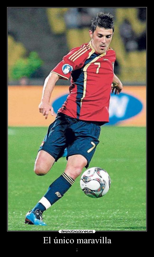 El único maravilla - ;♥