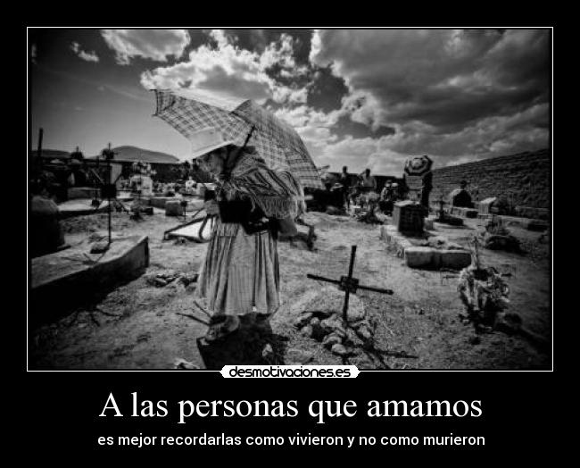 A las personas que amamos - 