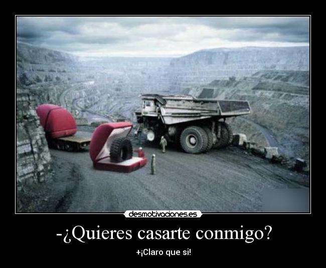 -¿Quieres casarte conmigo? -