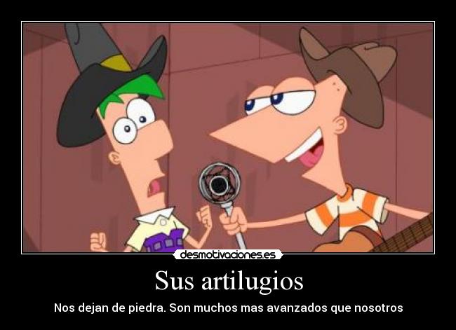 carteles phineas ferb desmotivaciones