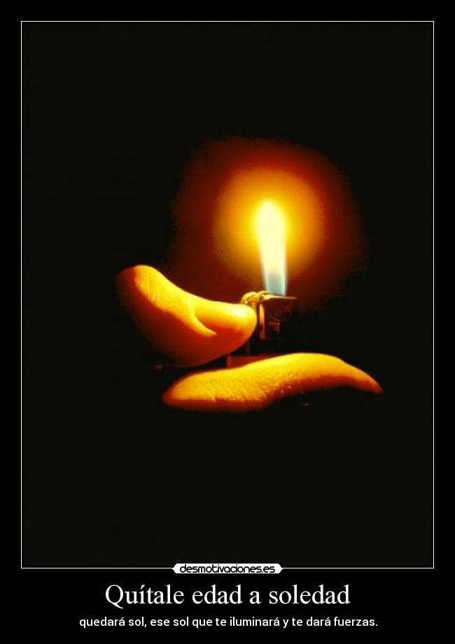 carteles soledad edad desmotivaciones