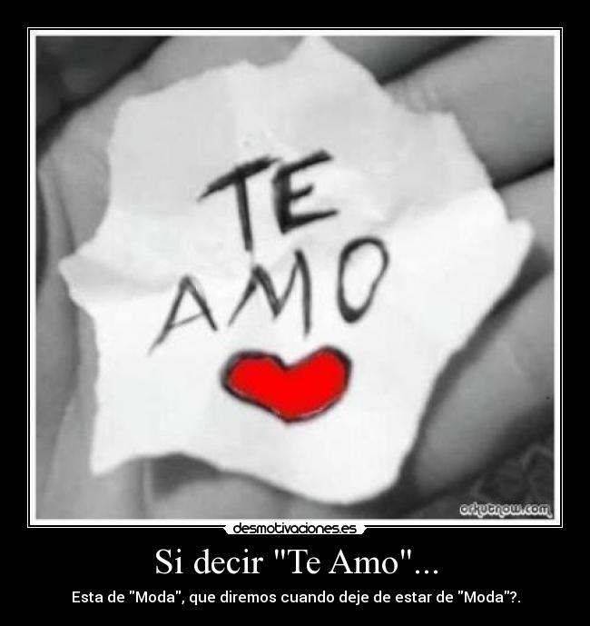 Si decir Te Amo... - 