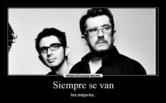 Siempre se van -