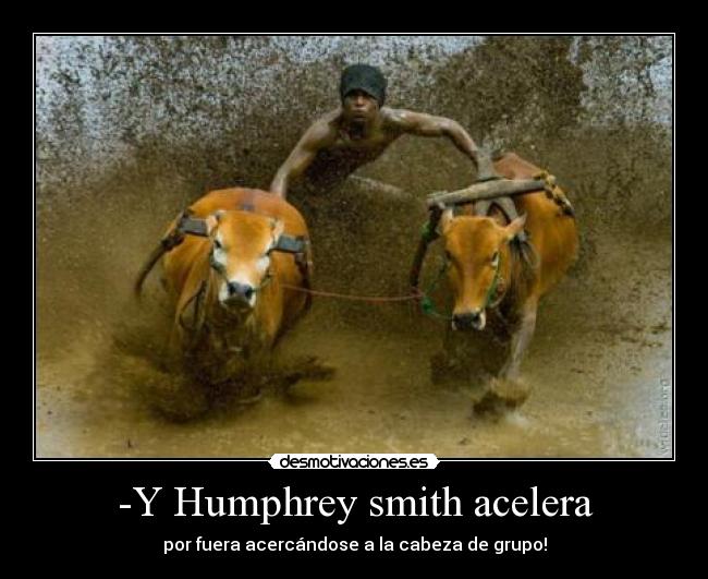 -Y Humphrey smith acelera -