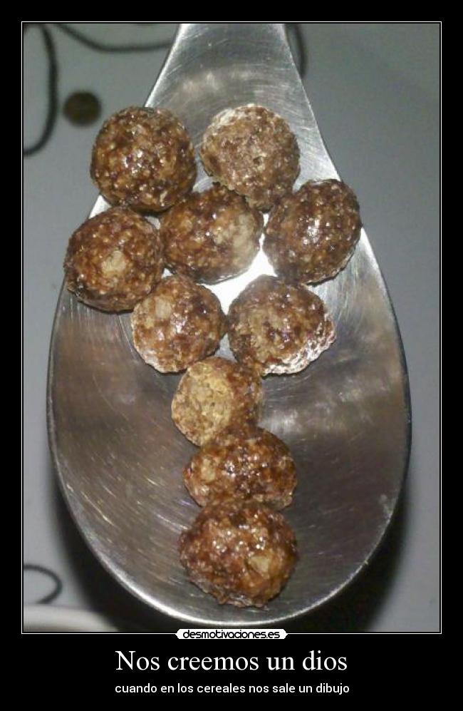 Nos creemos un dios - 