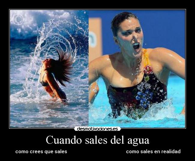Cuando sales del agua - 