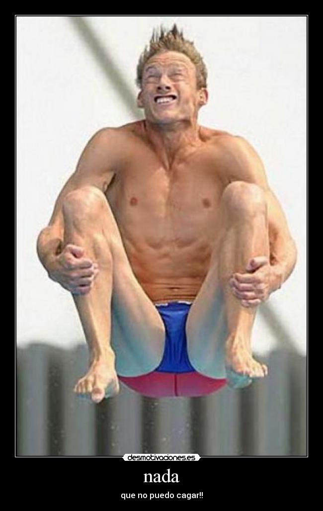 nada - que no puedo cagar!!