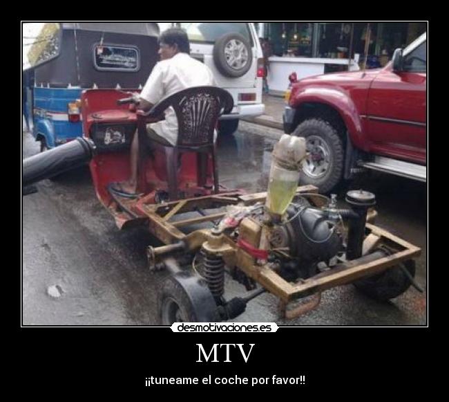 MTV - ¡¡tuneame el coche por favor!!