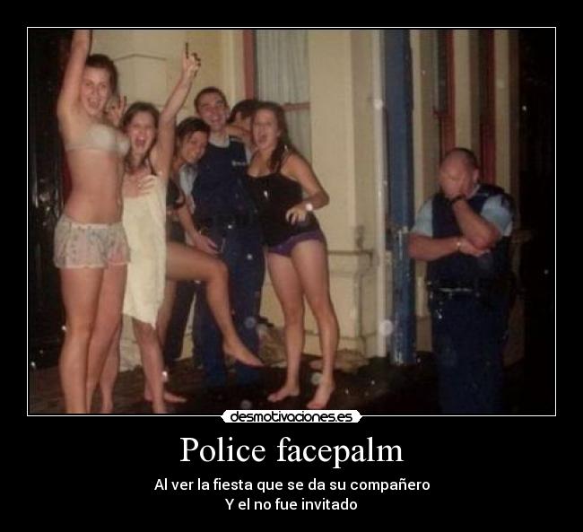 Police facepalm -