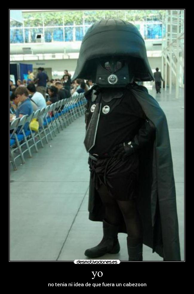 yo - no tenia ni idea de que fuera un cabezoon