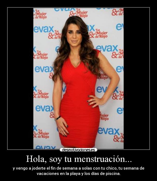 Hola, soy tu menstruación... - 